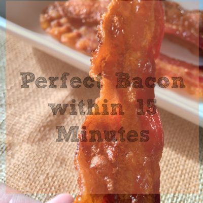 How to make perfect bacon in 15 Minutes